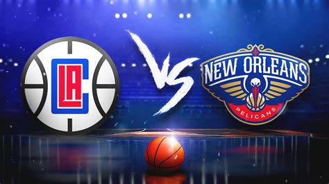 Clippers vs. Pelicans prediction, odds, pick, how to watch .